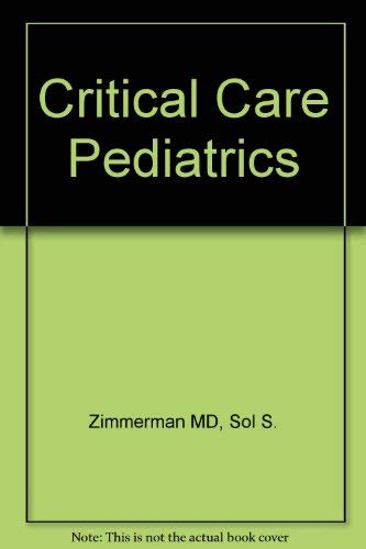 Imagen de archivo de Critical Care Pediatrics a la venta por Irish Booksellers