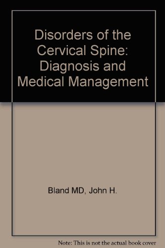 Stock image for Disorders of the Cervical Spine : Diagnosis and Medical Management for sale by Better World Books