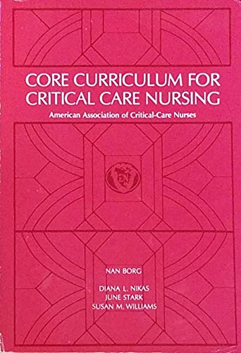 Stock image for Core curriculum for critical care nursing for sale by Wonder Book