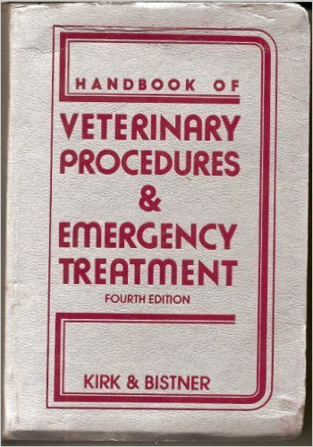 Handbook of veterinary procedures & emergency treatment (9780721612645) by Robert Warren Kirk; Stephen I. Bistner