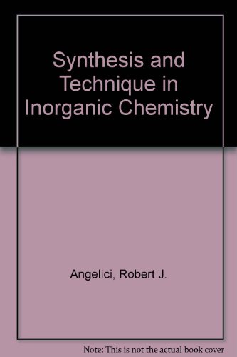 Stock image for Synthesis and Technique in Inorganic Chemistry for sale by ThriftBooks-Atlanta