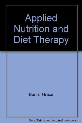 Beispielbild fr Applied Nutrition and Diet Therapy zum Verkauf von Better World Books