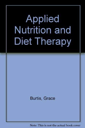 Imagen de archivo de Applied Nutrition and Diet Therapy a la venta por Better World Books