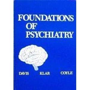 Foundations Of Psychiatry.