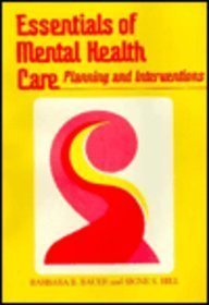 Stock image for Essentials of Mental Health Care: Planning and Interventions for sale by HPB-Red