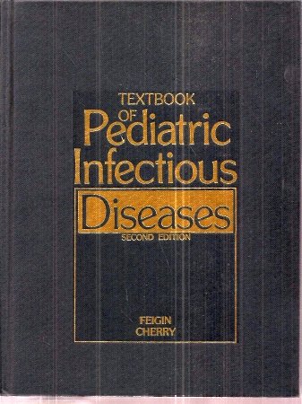 Beispielbild fr Textbook of Pediatric Infectious Diseases (Volumes 1 and 2) zum Verkauf von Anybook.com