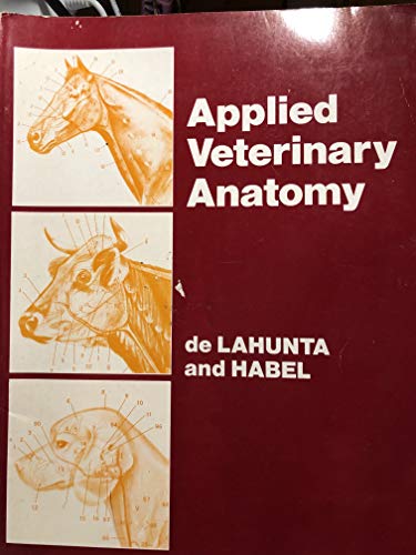 Stock image for Applied Veterinary Anatomy for sale by Better World Books Ltd