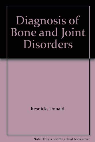 Diagnosis of Bone and Joint Disorders: 005 (9780721614823) by Resnick, Donald