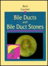 Beispielbild fr Bile Ducts and Bile Duct Stones zum Verkauf von Decluttr