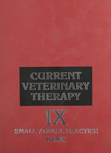 Current Veterinary Therapy IX: Small Animal Practice (9780721615004) by Robert W. Kirk