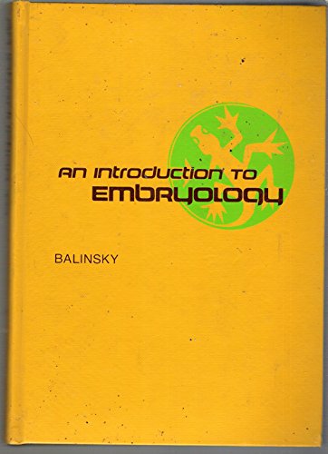 Beispielbild fr An introduction to embryology zum Verkauf von Wonder Book