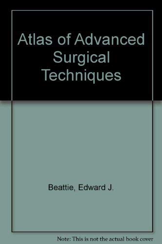 Stock image for Atlas of Advanced Surgical Techniques for sale by Better World Books