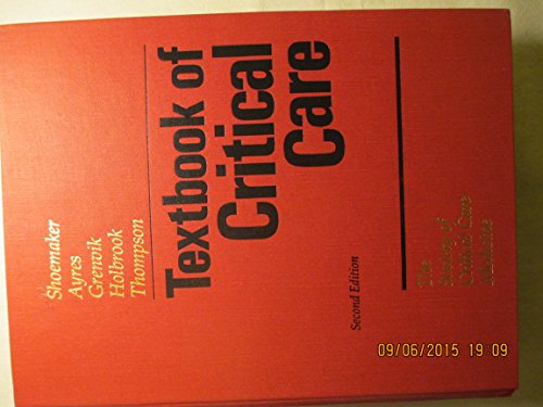 Imagen de archivo de The Society of Critical Care Medicine : Textbook of Critical Care a la venta por Better World Books