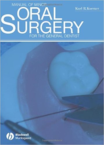 Imagen de archivo de Manual of Minor Oral Surgery: A Step by Step Atlas a la venta por ThriftBooks-Atlanta