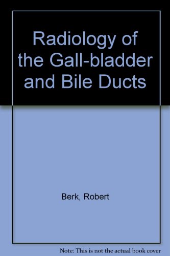 Beispielbild fr Radiology of the Gallbladder and Bile Duct: Diagnosis and Intervention zum Verkauf von Bingo Used Books