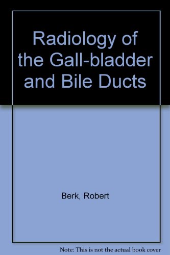 Imagen de archivo de Radiology of the Gallbladder and Bile Duct: Diagnosis and Intervention a la venta por Bingo Used Books