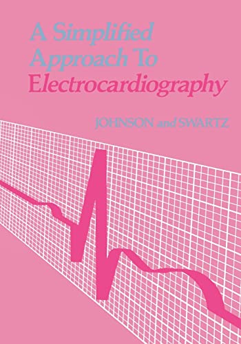 Beispielbild fr A Simplified Approach to Electrocardiography zum Verkauf von Better World Books