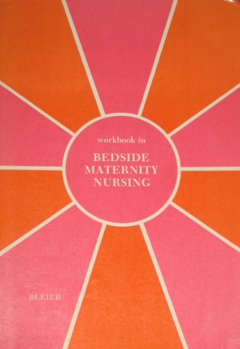 Imagen de archivo de Workbook in Bedside Maternity Nursing a la venta por Modetz Errands-n-More, L.L.C.
