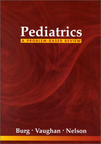 Beispielbild fr Pediatrics : A Problem-Based Review zum Verkauf von Better World Books