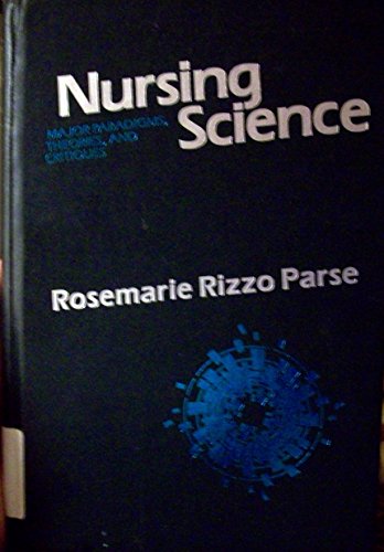 9780721618036: Nursing Science: Major Paradigms, Theories and Critiques