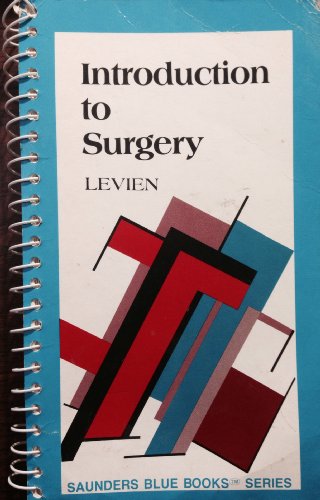 Beispielbild fr Introduction to Surgery (Saunders Blue Books Series) zum Verkauf von medimops