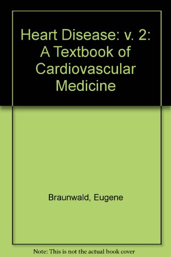 Imagen de archivo de Heart disease: A textbook of cardiovascular medicine a la venta por Mispah books