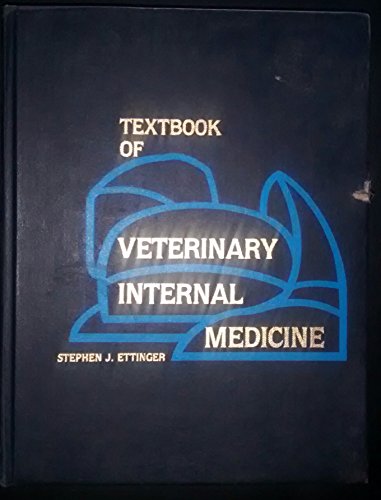 Stock image for Textbook of Veterinary Internal Medicine : Diseases of the Dog and Cat for sale by Better World Books