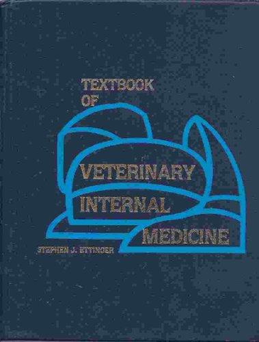 Textbook of Veterinary Internal Medicine (2-Volume Set) (9780721619446) by Stephen J. Ettinger