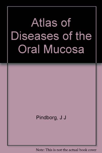 Beispielbild fr Atlas of Diseases of the Oral Mucosa zum Verkauf von Better World Books