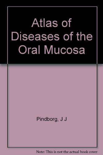 Stock image for Atlas of Diseases of the Oral Mucosa for sale by Better World Books