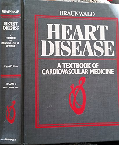 Beispielbild fr Heart disease: A textbook of cardiovascular medicine (v. 2) zum Verkauf von Wonder Book