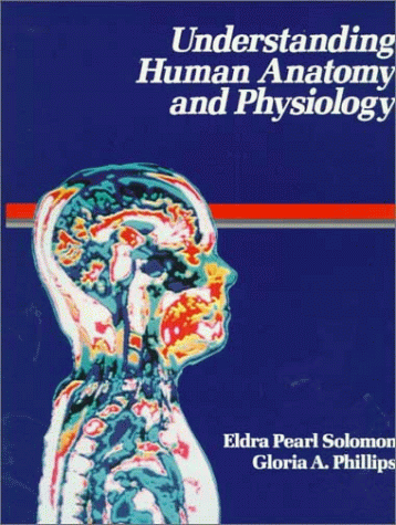 Imagen de archivo de Understanding Human Anatomy and Physiology a la venta por Irish Booksellers