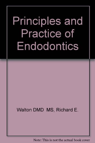 Stock image for Principles and Practice of Endodontics (A Saunders core textbook in dentistry) for sale by HPB-Red