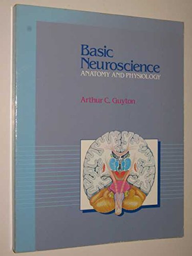 Stock image for Basic neuroscience: Anatomy and physiology for sale by HPB-Red