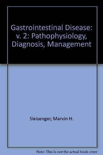 Stock image for Gastrointestinal Disease: Pathophysiology,diagnosis,management for sale by Discover Books