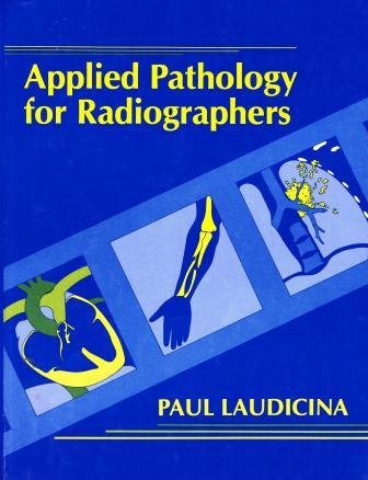 Stock image for Applied Pathology for Radiographers for sale by HPB-Red