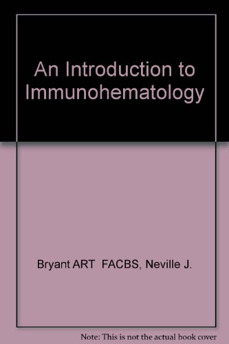 Stock image for An Introduction to Immunohematology for sale by Better World Books: West