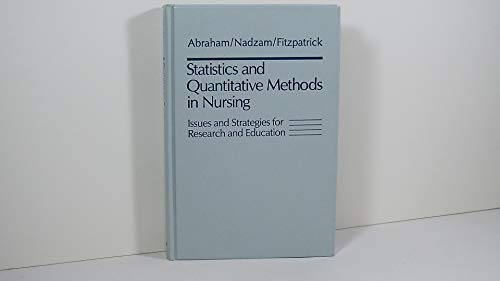 Beispielbild fr Statistics and Quantitative Methods in Nursing: Issues and Strategies for Research and Education zum Verkauf von Cambridge Rare Books