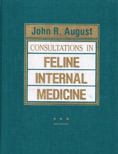 Consultations in Feline Internal Medicine,
