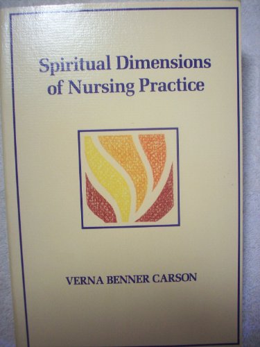 Stock image for Spiritual Dimensions of Nursing Practice for sale by SecondSale