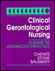 Beispielbild fr Clinical Gerontological Nursing: A Guide to Advanced Practice zum Verkauf von Wonder Book