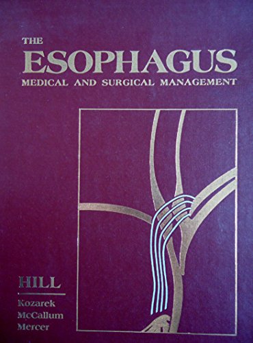 Imagen de archivo de The Esophagus: Medical and Surgical Management a la venta por HPB-Red