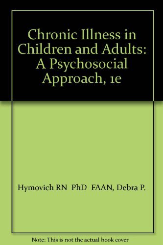 Stock image for Chronic Illness in Children and Adults : A Psychosocial Approach for sale by PsychoBabel & Skoob Books