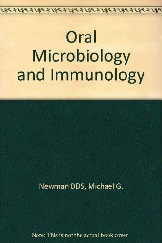 Oral Microbiology and Immunology (9780721624204) by Newman, Michael G.; Nisengard, Russell J.