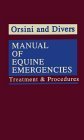 Imagen de archivo de Manual of Equine Emergencies: Treatment & Procedures a la venta por HPB-Red
