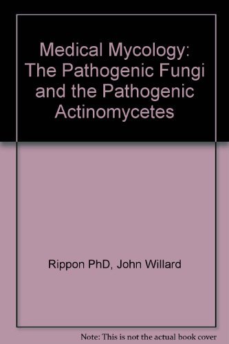 9780721624440: Medical Mycology: Pathogenic Fungi and the Pathogenic Actinomycetes