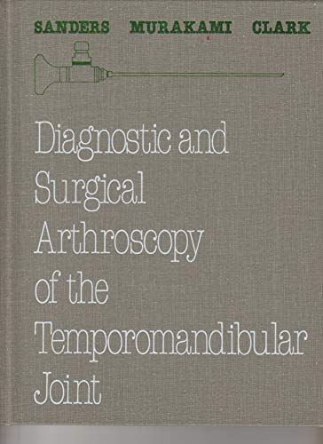 9780721624532: Diagnostic and Surgical Arthroscopy of the Temporomandibular Joint