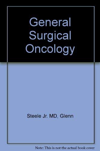 Imagen de archivo de General Surgical Oncology, 1e a la venta por GuthrieBooks