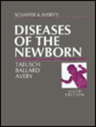Beispielbild fr Schaffer and Avery's Diseases of the Newborn zum Verkauf von Better World Books