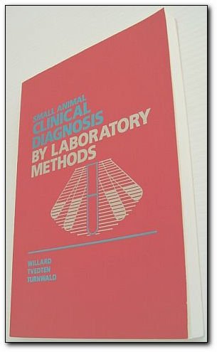 Imagen de archivo de Small Animal Clinical Diagnosis by Laboratory Methods a la venta por HPB-Red